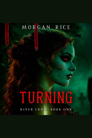 Turning (Book One of the River Crow Series) - Digitally narrated using a synthesized voice - cover