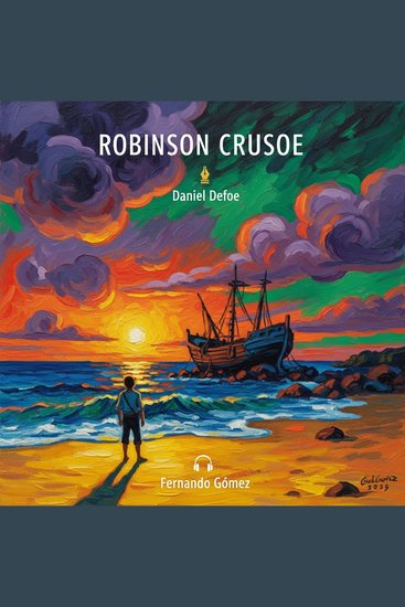 Robinson Crusoe - Edición con prólogo: El relato definitivo de supervivencia ingenio y redención - cover