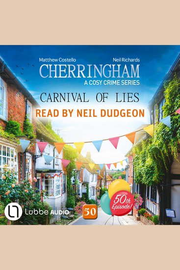 Carnival of Lies - Cherringham - A Cosy Crime Series Episode 50 (Unabridged) - cover