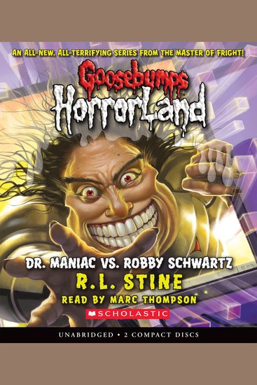 Dr Maniac vs Robby Schwartz (Goosebumps HorrorLand #5) - cover