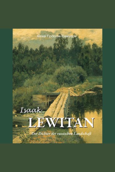 Isaak Lewitan - Der Dichter der russischen Landschaft - cover