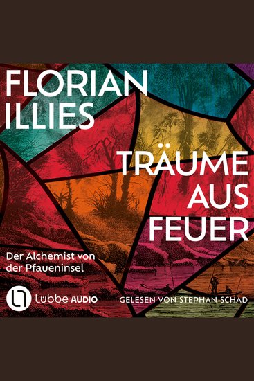 Träume aus Feuer - Der Alchemist von der Pfaueninsel (Ungekürzt) - cover