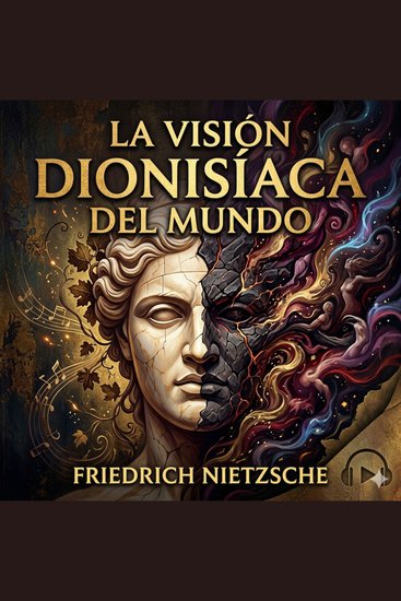 La Visión Dionisíaca del Mundo - cover