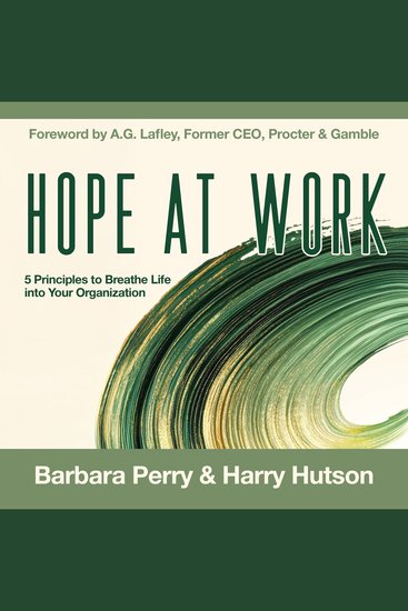 Hope at Work - 5 Principles to Breathe Life into Your Organization - cover