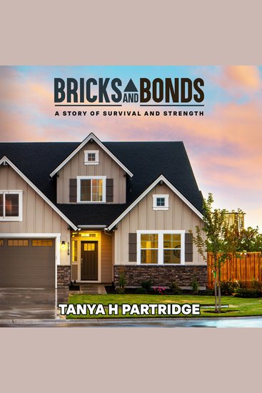 Bricks and Bonds - A Story of Survival and Strength - cover