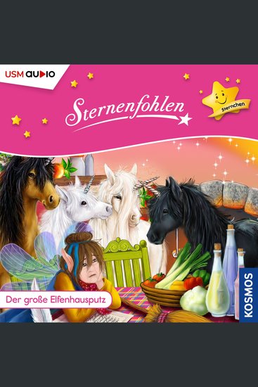 Sternenfohlen - Sternchen Teil 3: Der große Elfenhausputz (ungekürzt) - cover