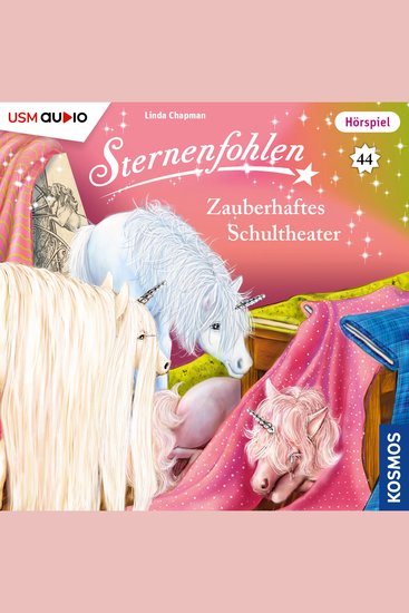 Sternenfohlen Teil 44: Zauberhaftes Schultheater (ungekürzt) - cover