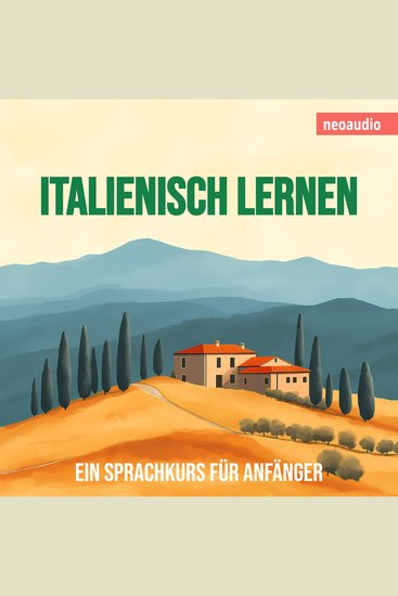 Sprachkurse für Anfänger Italienisch lernen (Ungekürzt) - cover