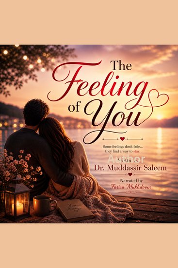 The Feeling of You - A Journey Through Love Longing and Unforgettable Emotions - cover