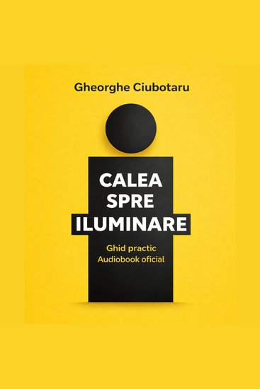 Calea spre iluminare - Ghid practic - cover