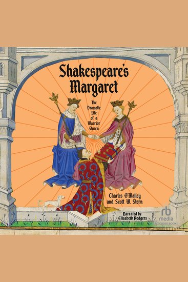 Shakespeare's Margaret - The Dramatic Life of a Warrior Queen - cover