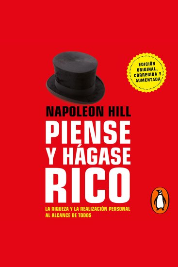 Piense y hágase rico - La riqueza y la realización personal al alcance de todos - cover