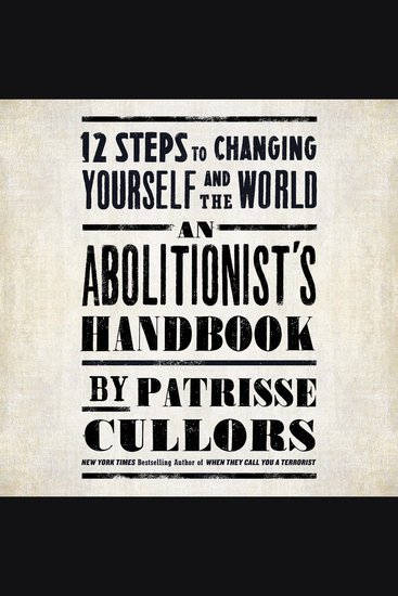 Abolitionist's Handbook An - 12 Steps to Changing Yourself and the World - cover