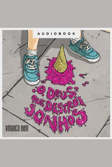 O Deus que destrói sonhos - cover