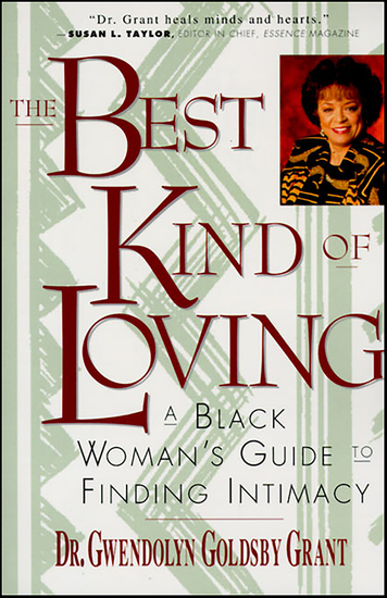 The Best Kind of Loving - A Black Woman's Guide to Finding Intimacy - cover