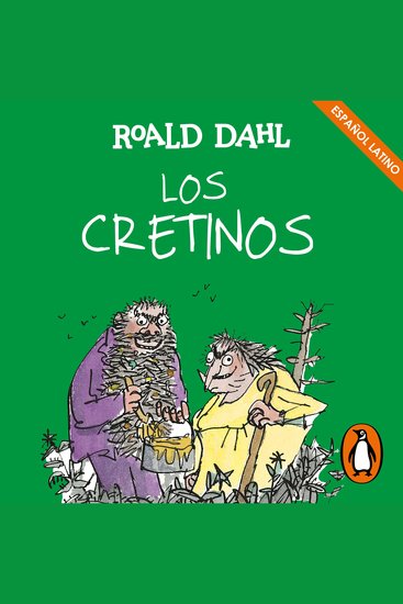 Los Cretinos (Colección Alfaguara Clásicos) - cover