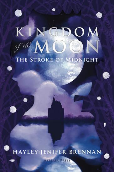 Kingdom of the Moon: The Stroke of Midnight - cover