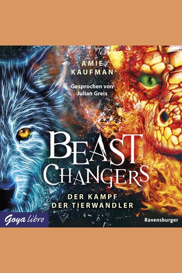 Beast Changers Der Kampf der Tierwandler [Band 3 (Ungekürzt)] - cover