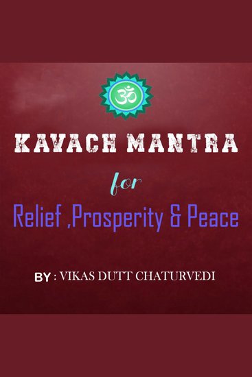 Kavach Mantra For Relief Prosperity & Peace - cover