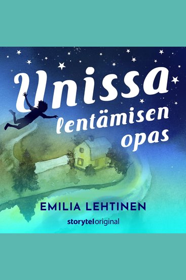 Unissa lentämisen opas osa 3 - cover