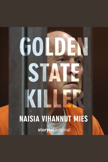 Golden State Killer – Naisia vihannut mies - cover