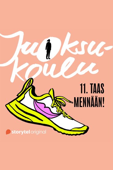 Juoksukoulu: 11 Taas mennään! - cover