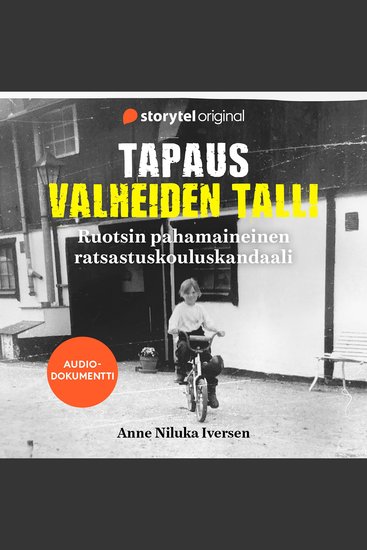 Tapaus Valheiden talli – Ruotsin pahamaineinen ratsastuskouluskandaali - cover