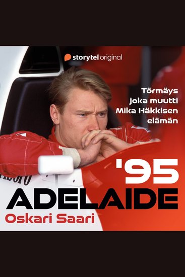 Adelaide '95 – Törmäys joka muutti Mika Häkkisen elämän - cover