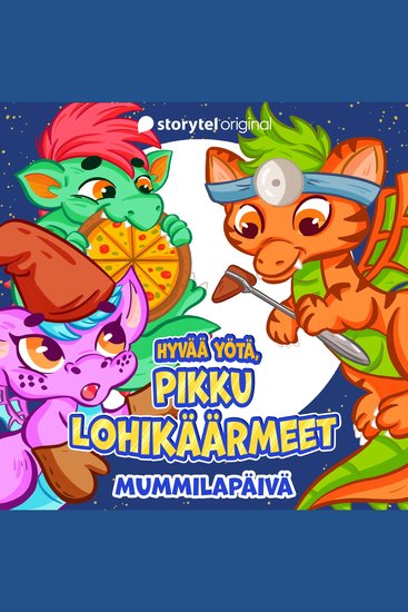 Hyvää yötä pikku lohikäärmeet K1O7 - cover
