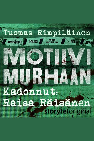 Motiivi murhaan - Kadonnut: Raisa Räisänen - cover