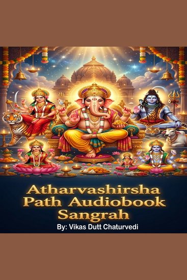 Atharvashirsha Path Audiobook Sangrah | Hindu Devotional Mantras for Peace & Success - cover