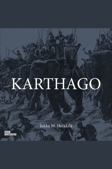 Karthago - Mies joka löi armeijan - cover