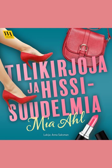 Tilikirjoja ja hissisuudelmia - cover