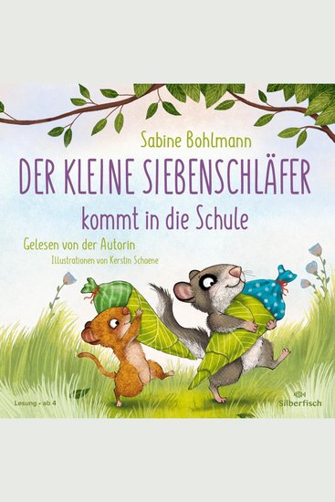 Der kleine Siebenschläfer: Der kleine Siebenschläfer kommt in die Schule - cover