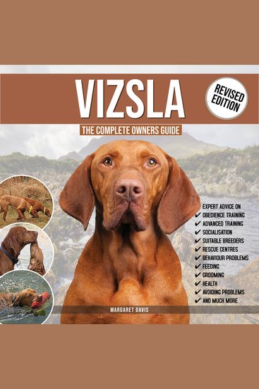 VIZSLA: - The Complete Owners Guide 3RD REVISED EDITION - cover