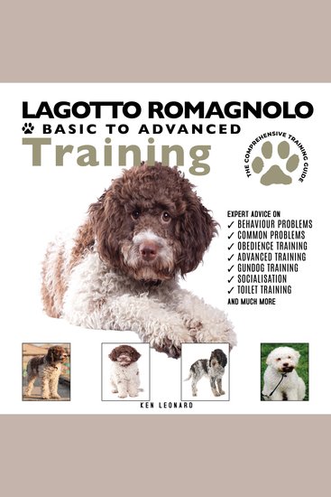 Lagotto Romagnolo: - The Comprehensive Training Guide - cover