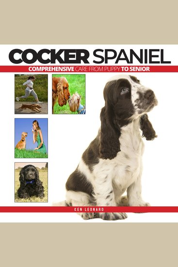 COCKER SPANIEL - Comprehensive Care from Puppy to Senior - cover