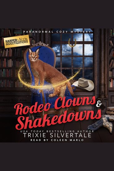 Rodeo Clowns and Shakedowns - Paranormal Cozy Mystery - cover