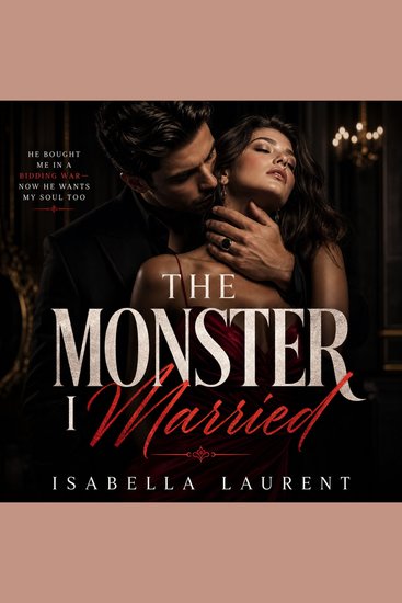 The Monster I Married - He bought me in a bidding war now he wants my soul too - cover