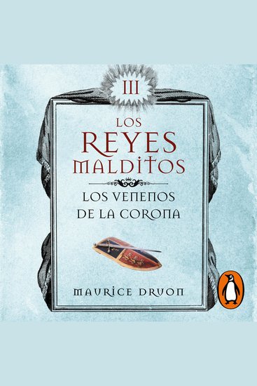 Los venenos de la corona (Los Reyes Malditos 3) - cover