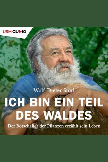 Ich bin ein Teil des Waldes - Der "Schamane aus dem Allgäu" erzählt sein Leben - cover