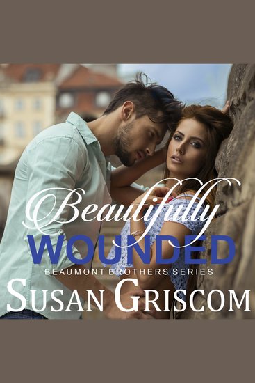 Beautifully Wounded - A Steamy Rock Star Romance - cover