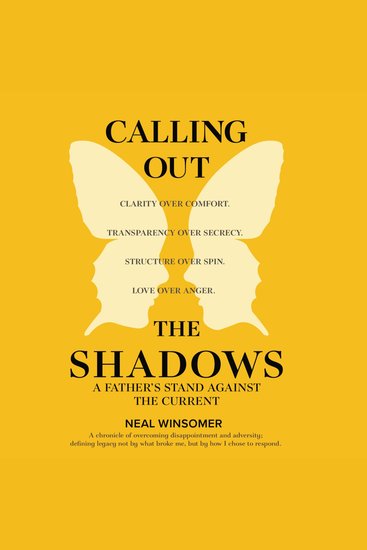 Calling Out the Shadows - A Father's Stand Against the Current - cover