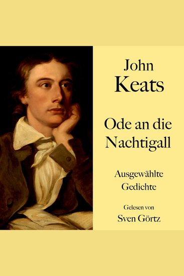 John Keats: Ode an die Nachtigall - Ausgewählte Gedichte - cover