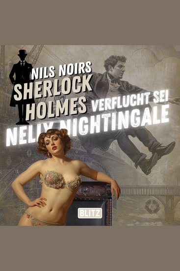 Nils Noirs Sherlock Holmes Staffel 7 - Folge 2: Verflucht sei Nelly Nightingale - cover