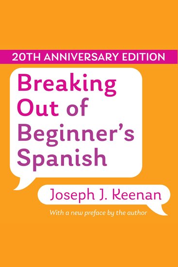 Breaking Out of Beginner's Spanish - cover