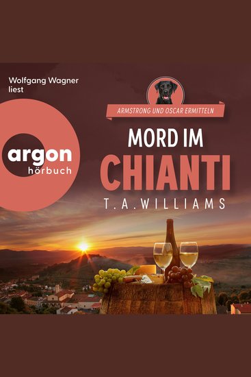 Mord im Chianti - Armstrong und Oscar ermitteln Band 2 (Ungekürzte Lesung) - cover