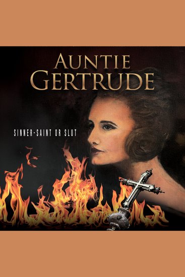 Auntie Gertrude - Sinner Saint or Slut - cover