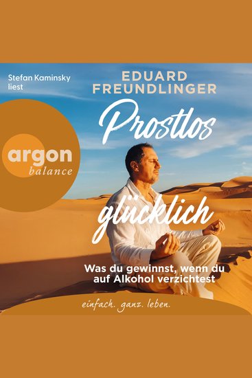 Prostlos glücklich - Was du gewinnst wenn du auf Alkohol verzichtest (Ungekürzte Lesung) - cover