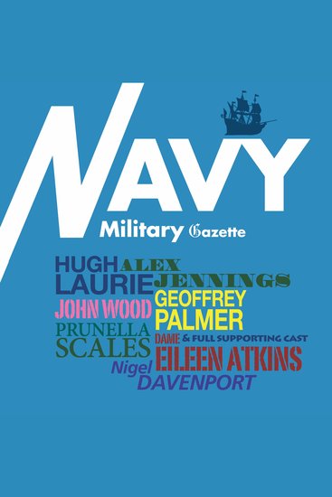 Navy Gazette - A voyage into the turbulent events of the British Navy at Sea A full-cast audio - cover